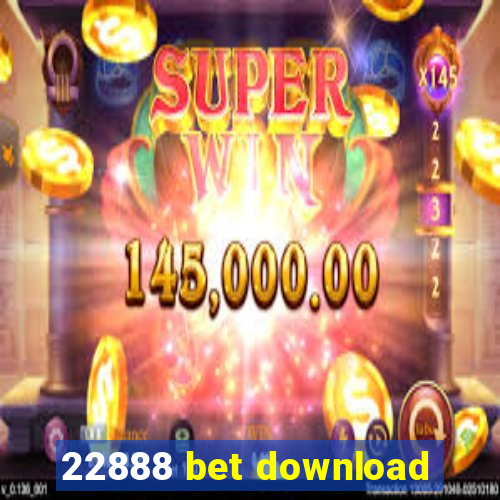 22888 bet download